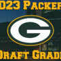 Draft Grades for 2023 NFL Draft Picks