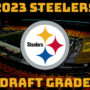 Draft Grades for 2023 NFL Draft Picks